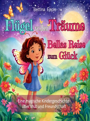 cover image of Flügel voller Träume – Bellas Reise zum Glück